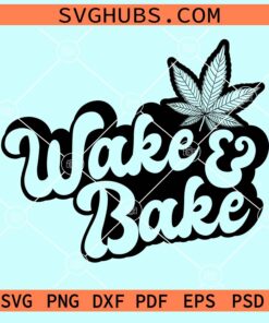 Wake and bake svg