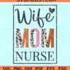 Wife mom nurse half leopard print svg