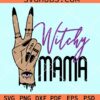 Witchy mama witch hand peace sign svg