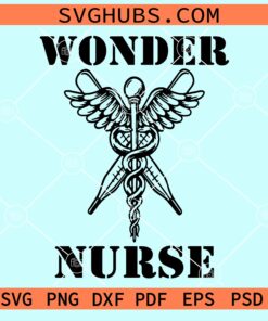 Wonder nurse Caduceus Svg