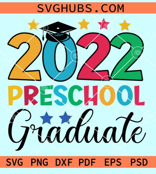 2022 Pre school graduate svg