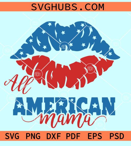 All American mama lips SVG