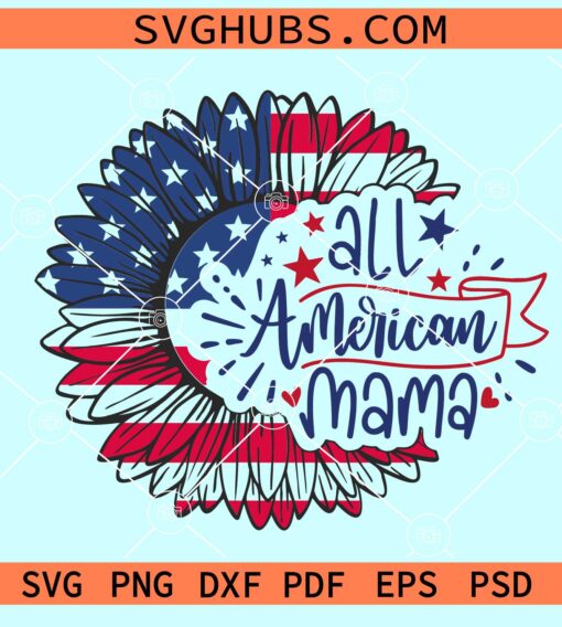 All American mama sunflower SVG