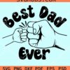 Best dad ever fist bump svg