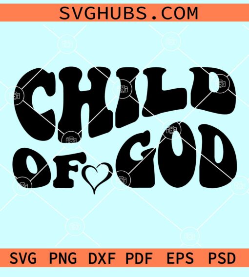 Child of God wavy letters svg
