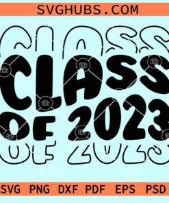 Class of 2023 retro stacked svg