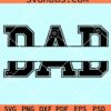 Dad split name frame monogram svg