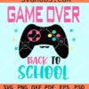 Game over back to school svg