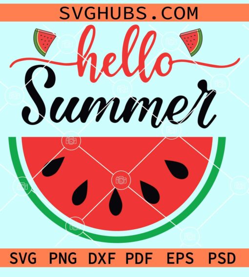 Hello summer watermelon svg