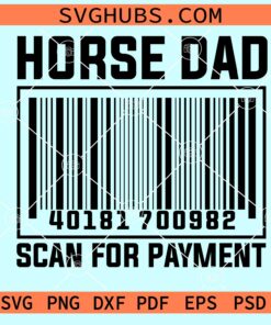Horse dad university scan for payment svg