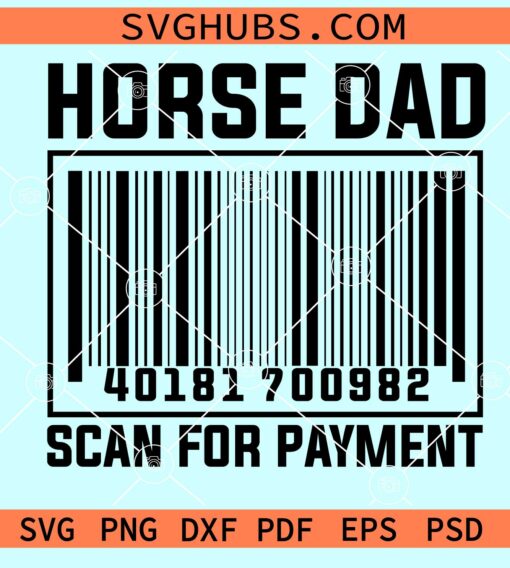 Horse dad university scan for payment svg