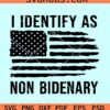 I identify as Non Bidenary Svg