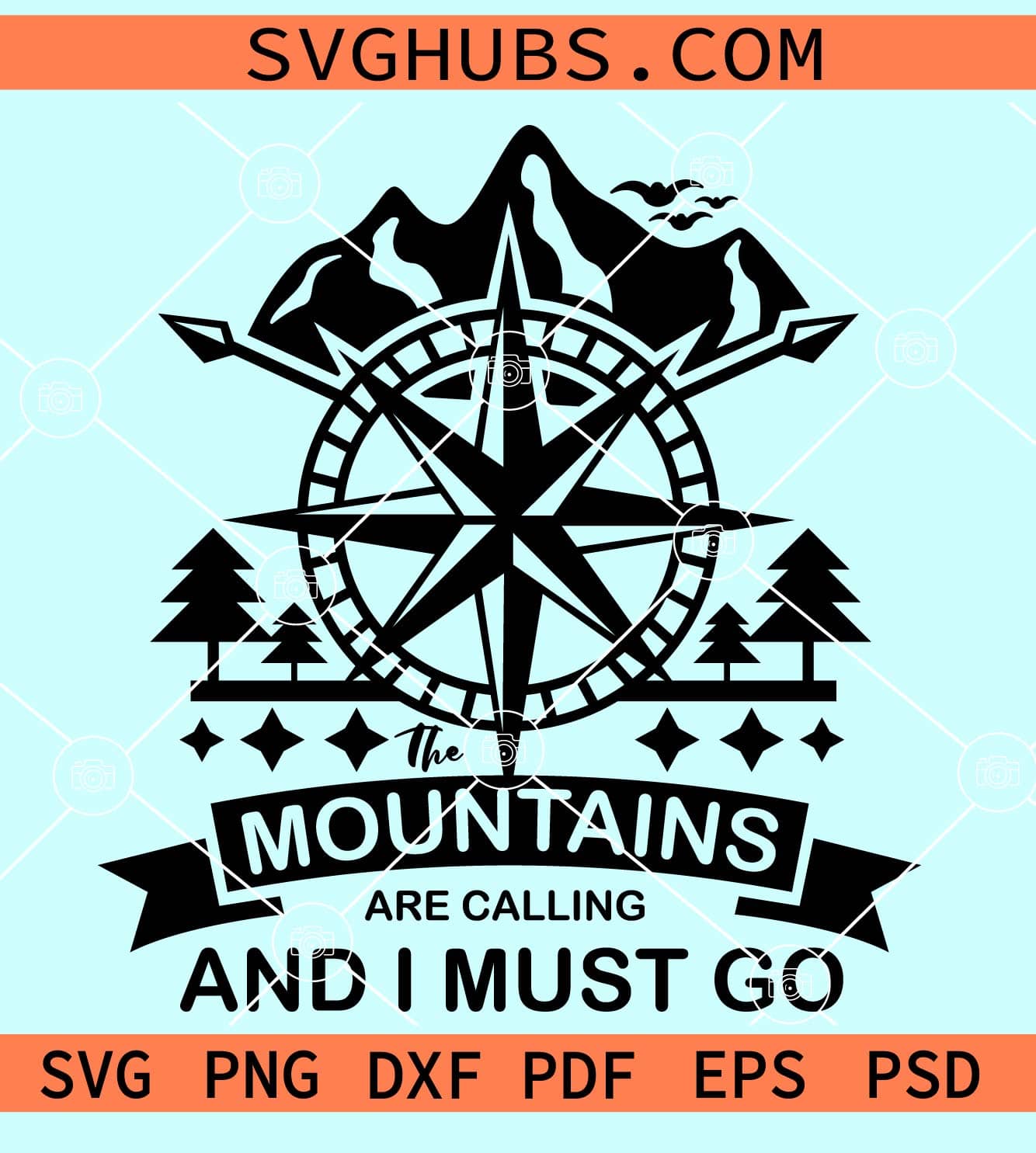 Mountains are calling and I must go svg