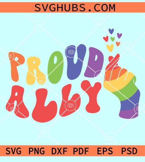 Proud Ally Wavy Letters Svg, Gay Pride Ally Svg, Rainbow Flag Svg ...