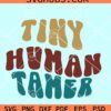 Tiny Human Tamer Svg