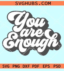 You are enough retro svg