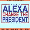 Alexa Change The President SVG