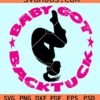 Baby Got Back Tuck svg