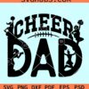 Cheer Dad SVG, Football dad svg, cheer coach svg, cheerleader svg, coach svg