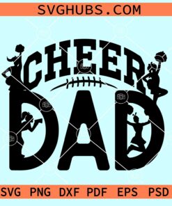 Cheer Dad SVG, Football dad svg, cheer coach svg, cheerleader svg, coach svg