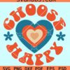 Choose happy retro svg
