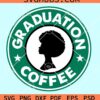 Graduation coffee svg