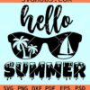 Hello dripping summer with sunglasses svg