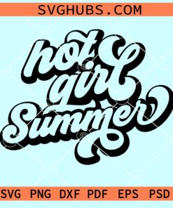 Hot girl summer retro svg