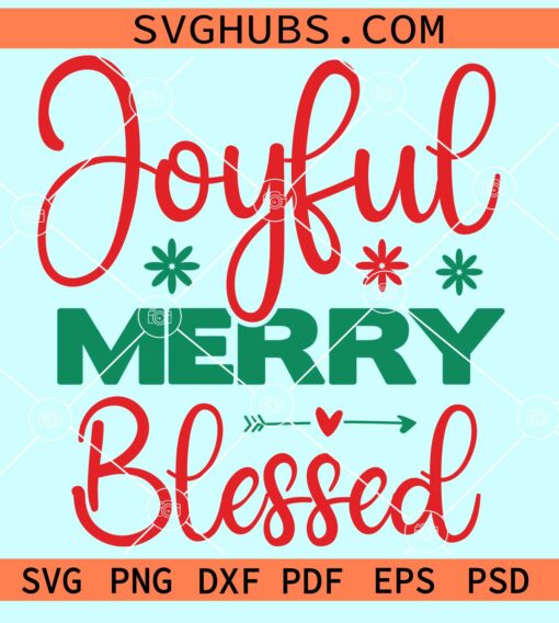 Joyful merry blessed svg