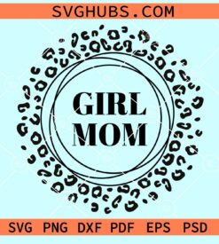 Leopard print girl mom svg