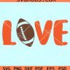 Love football svg