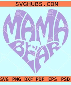 Mama bear heart wavy letters svg