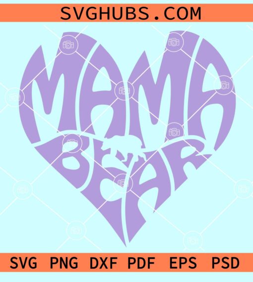 Mama bear heart wavy letters svg