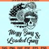 Messy bun and loaded guns svg