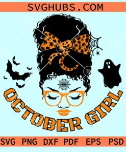 October girl messy bun svg