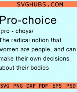 Pro-choice definition svg