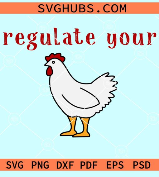Regulate your cock svg