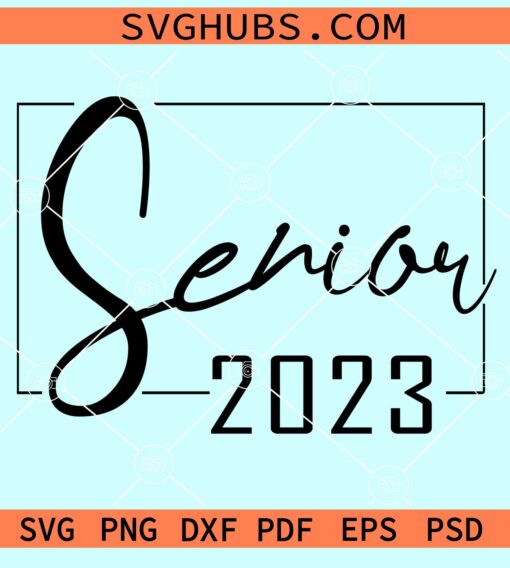 Senior 2023 svg