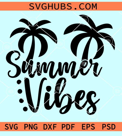 Summer vibes palm trees svg