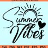 Summer vibes svg