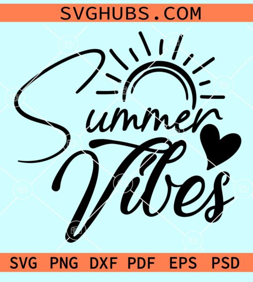 Summer vibes svg