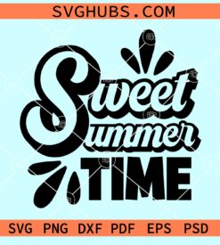 Sweet summertime svg