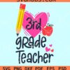 Third grade teacher svg