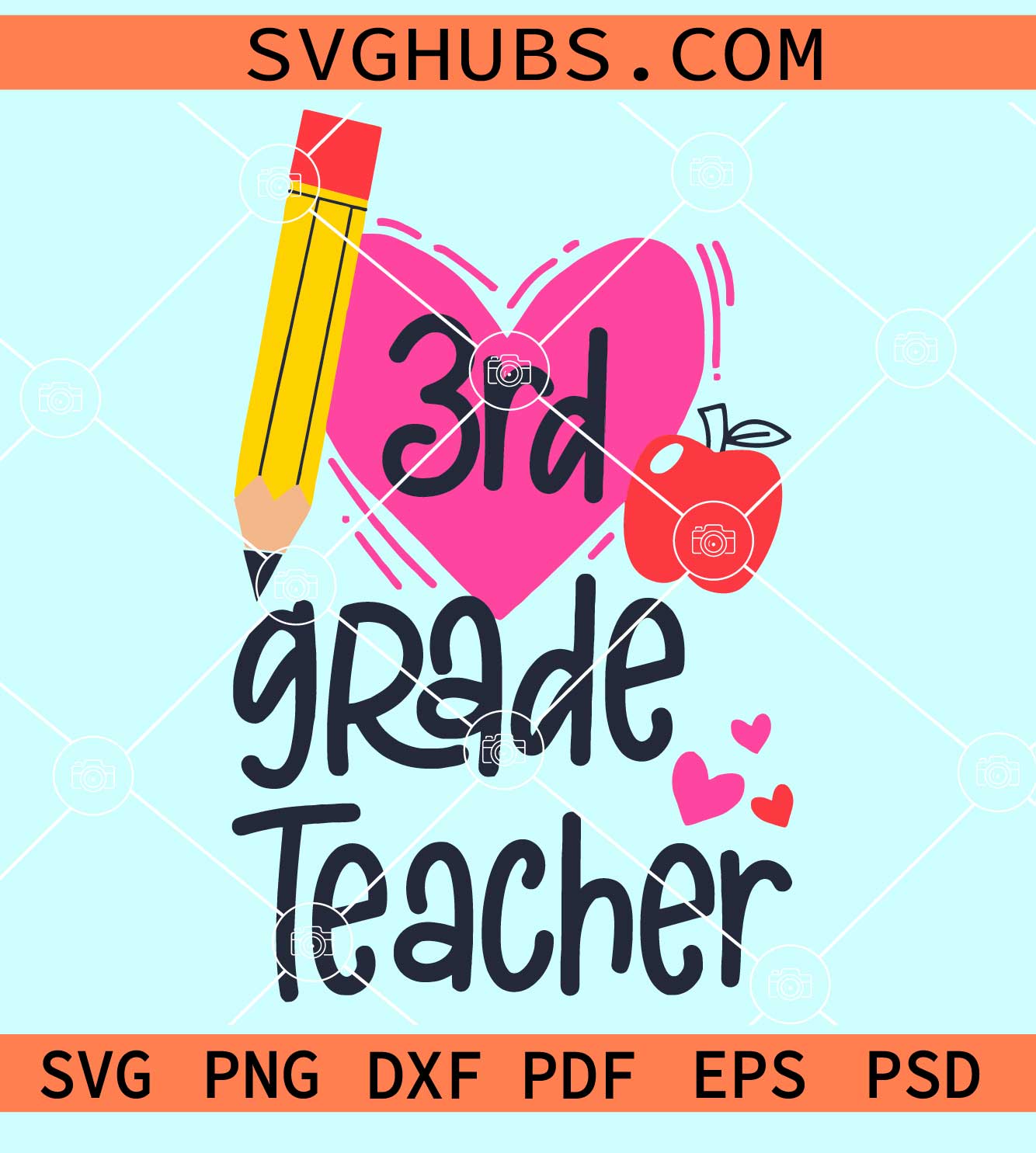 Third grade teacher svg pencil svg apple svg love heart svg third
