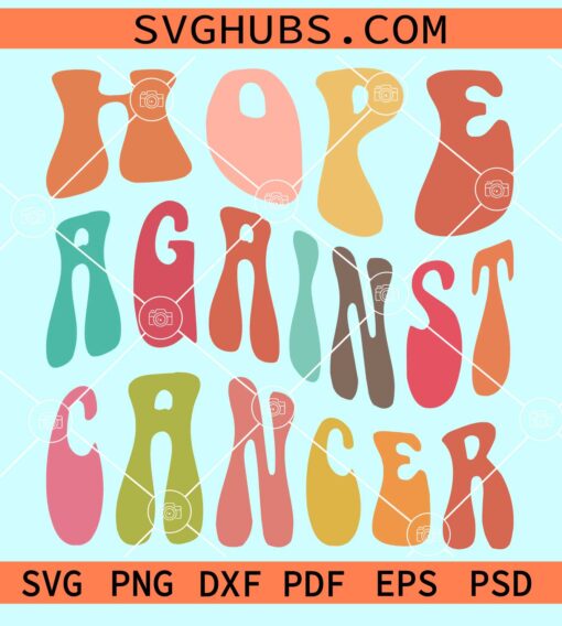 Hope against cancer wavy letters svg