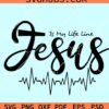 Jesus is my life line SVG, Jesus SVG Cut file, Jesus EKg svg