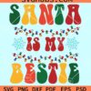 Santa is my bestie wavy text svg