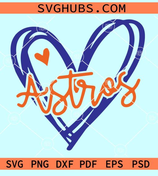 Astros svg file, Houston love heart svg, Astros logo svg, Astros baseball svg, Houston Astros Mlb Svg