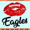 Eagles Football Lips SVG, Eagles svg, Lips Football svg, Eagles Mom svg, Eagles Mascot svg