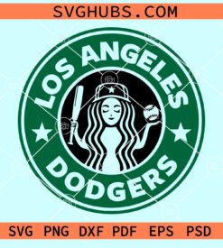 Los Angeles Dodgers Starbucks SVG, Baseball Starbucks Cup SVG, Los Angeles Dodgers SVG